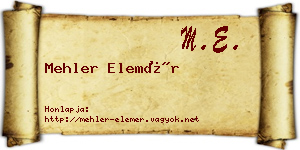 Mehler Elemér névjegykártya